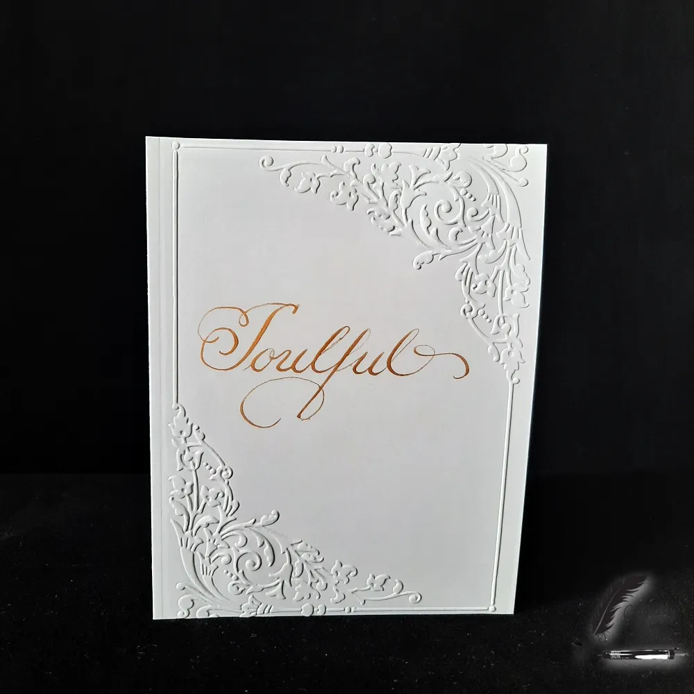 Soulful — Hand-Calligraphed Greeting Card Hand-calligraphed greeting card with embossed design titled Soulful